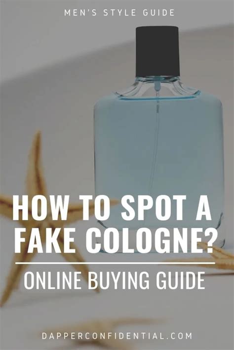 How to Spot Fake Cologne: A Guide to Buying Online 